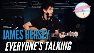 James Hersey - Everyone's Talking (Live at the Edge)