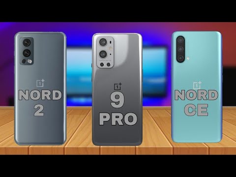 Oneplus Nord 2 Vs Oneplus 9 Pro Vs Oneplus Nord CE | Full Comparison