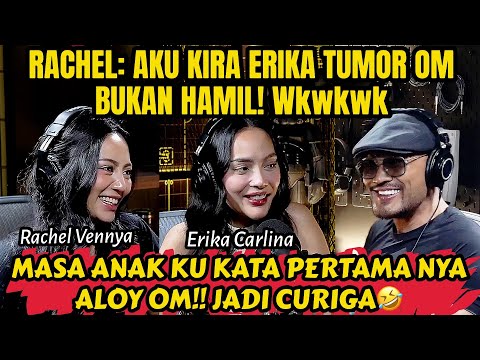 RACHEL: YAKIN INI BUKAN ANAK ALOY⁉️🤣KENAPA SIH LOE GA PAKE SPIRAL!! Kenapaaaa jawaaab🤣 Erika Carlina