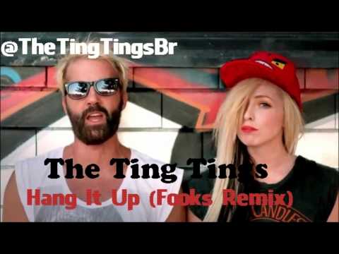The Ting Tings - Hang It Up (Fooks Remix)