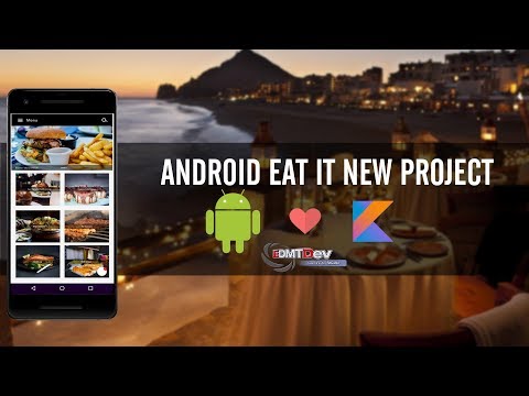 Kotlin Android Tutorial New Eat It part 3 Register new User