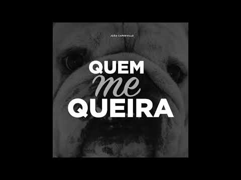 Quem Me Queira - João Capdeville (2020)