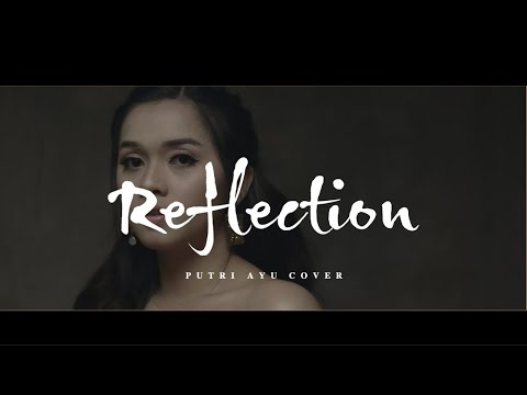 Reflection - Ost Mulan Cover By Putri Ayu
