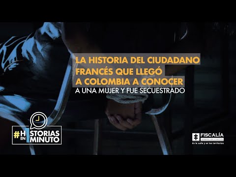 La historia del ciudadano francés que llegó a Colombia a conocer a una mujer y fue secuestrado