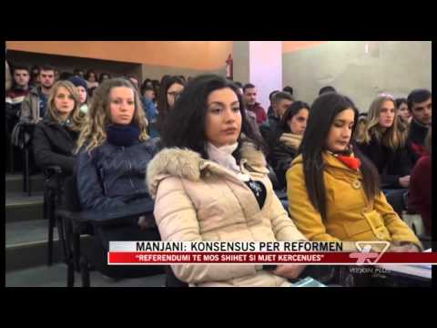 Manjani: Konsensus për reformën - News, Lajme - Vizion Plus
