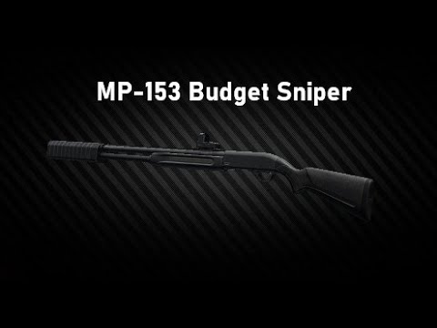 MP-153 Budget Episode 3 Escape From Tarkov Budget Builds! #3