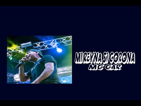 Mi Reina Sin Corona - Mc Car (Original) Champetas Nuevas 2019