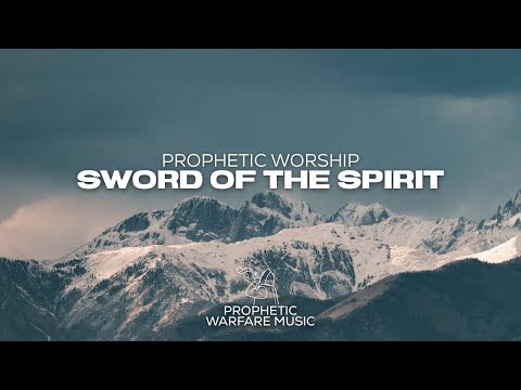 PROPHETIC WORSHIP // SWORD OF THE SPIRIT // 4 HOURS INSTRUMENTAL // EPHESIANS 6:13-17