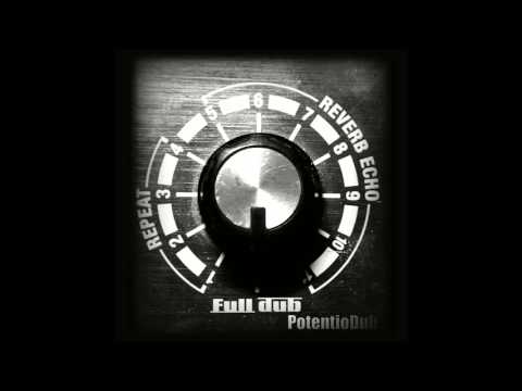 Full dub – Potentiodub [Full EP]