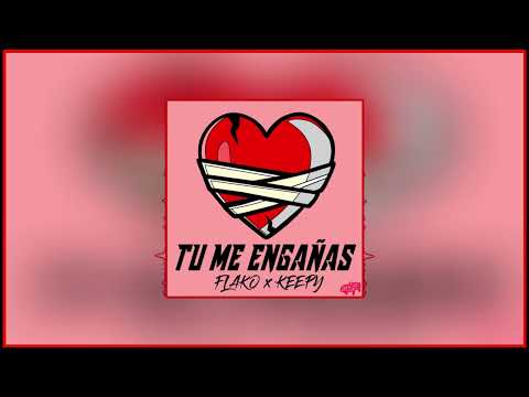 KidFlako - TU ME ENGAÑAS Ft Keepy (VIDEOLIRYC OFICIAL)