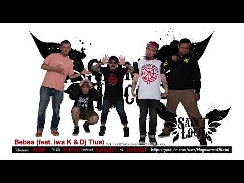 Saint Loco - Bebas (feat. Iwa K & Dj Tius) (Official Audio Video)