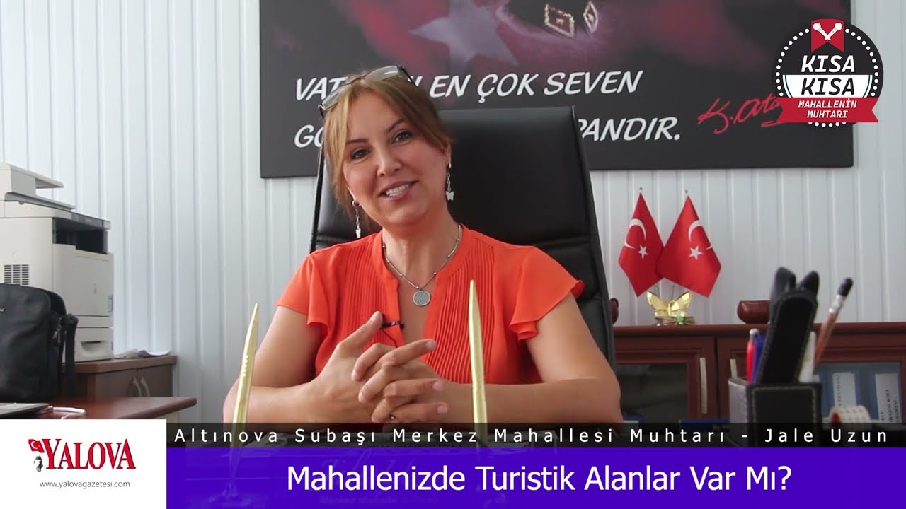 Yalova Altınova Subaşı Merkez Mahallesi Muhtarı Jale Uzun