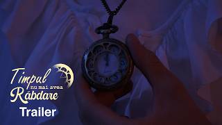 Timpul Nu Mai Avea Răbdare | Trailer