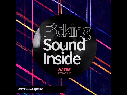 Javi Colina, Quoxx . HATER (Original Mix)