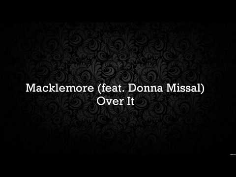 Macklemore - Over it - Lyrics