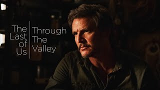 The Last of Us - Through The Valley