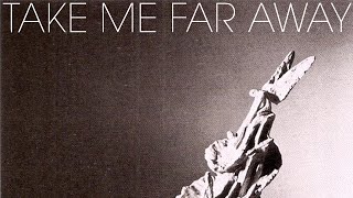 No Brain Cell - Take Me Far Away