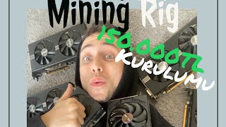 Mining Rig Kurulumu - 150000TL Sıfırdan Rig Kurulumu
