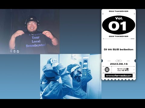 D1S TAKEOVER Vol.01 - DJ 86 B2B beibeilon