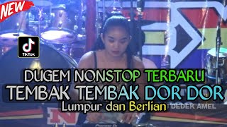 Download lagu DJ TEMBAK TEMBAK DOR DOR ‼️ LUMPUR dan BERLI4N | DJ REMIX FUNKOT TERBARU VIRAL - FDJ DEDEK AMEL mp3 Download lagu DJ TEMBAK TEMBAK DOR DOR ‼️ LUMPUR dan BERLI4N | DJ REMIX FUNKOT TERBARU VIRAL - FDJ DEDEK AMEL mp3