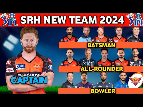 IPL 2024 | Sunrisers Hyderabad Team Full Squad | SRH Full Squad 2024 | SRH New Players List 2024