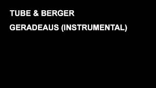 Tube & Berger – Geradeaus (Instrumental)