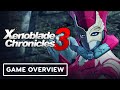 Xenoblade Chronicles 3 - Official Overview Trailer