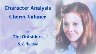 Character Analysis: Cherry Valance in The Outsiders by S. E. Hinton