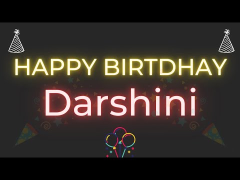 Happy Birthday to Darshini - Birthday Wish From Birthday Bash
