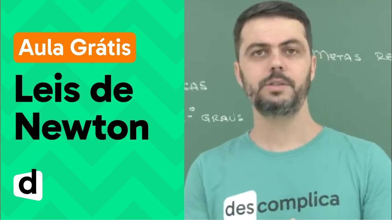 AO VIVO | COM CERTEZA CAI NO ENEM: LEIS DE NEWTON | DESCOMPLICA