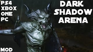 SKYRIM MOD PS4 XBOX ONE PC - DARK SHADOW ARENA DECOUVERTE FR