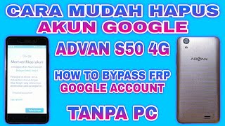 Download lagu CARA BYPASS FRP AKUN GOOGLE ADVAN S50 4G || HOW TO BYPASS FRP GOOGLE ACCOUNT ADVAN S50 4G mp3 Download lagu CARA BYPASS FRP AKUN GOOGLE ADVAN S50 4G || HOW TO BYPASS FRP GOOGLE ACCOUNT ADVAN S50 4G mp3