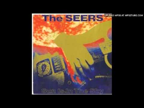 The Seers - Sun is in the sky