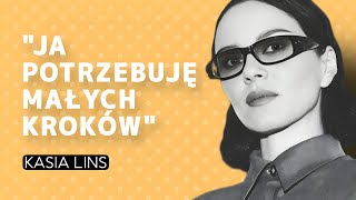 „SZTUKA NIE JEST PO TO, ŻEBY WYCHODZIĆ Z INSTRUKTAŻEM DO ODBIORCY” - KASIA LINS