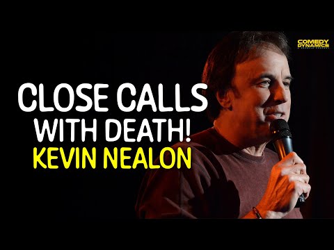 Close Calls with Death - Kevin Nealon