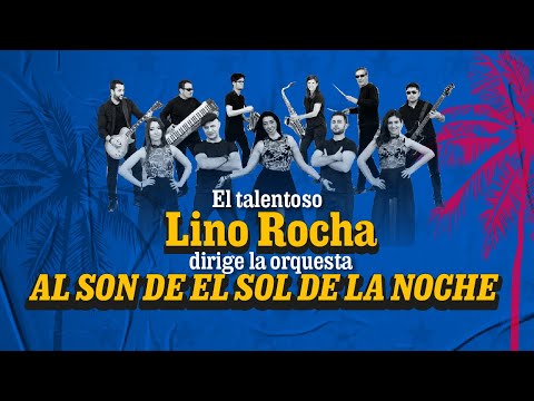 LATINA STEREO🌴| EL SOL DE LA NOCHE - LATINA ALL STARS FT LINO ROCHA (LIVE)