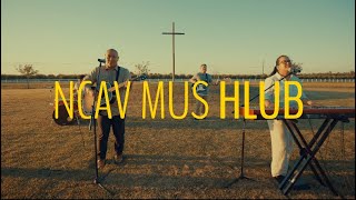 SHAC Worship Ncav Mus Hlub song