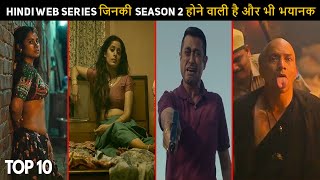 Top 10 Superbest Upcoming Season 2 Hindi Web Series 2023-24 Better Than Season 1