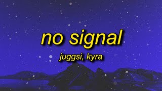 Download lagu juggsi, kyra - no signal mp3 Download lagu juggsi, kyra - no signal mp3