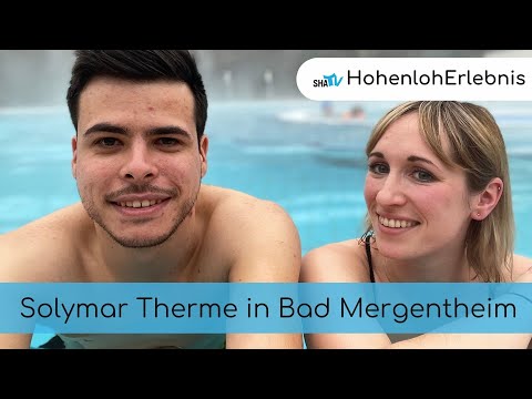 Solymar Thermal Baths in Bad Mergentheim - Hohenlohe Experience | SHA-TV