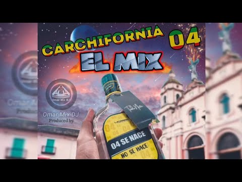 Set Mix Carchifornia 04 - Produced by. Omar Mix DJ