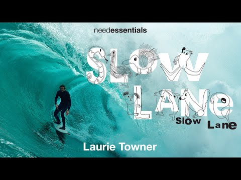 Laurie Towner - SLOW LANE FULL FILM - needessentials