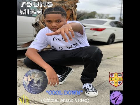 YOUNG MISH "Cool Down” Official Music Video