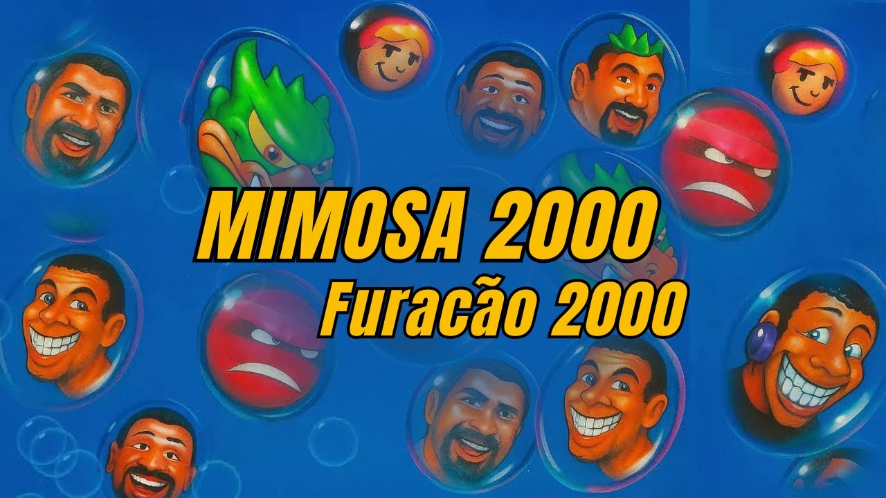 Furacão 2000 - Mimosa 2000 (Lyric Video)