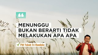 Download lagu SAAT MENUNGGU // Pdt Yakub Tri Handoko mp3 Download lagu SAAT MENUNGGU // Pdt Yakub Tri Handoko mp3