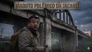 No Viaduto de Jacareí Respondendo Comentários! Ponte ou Viaduto?