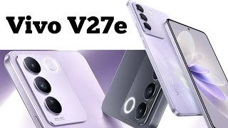 Vivo V27e Review With Hr Access Tech