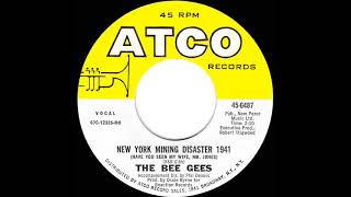 1967 HITS ARCHIVE: New York Mining Disaster 1941 (Have You Seen My Wife Mr. Jones) - Bee Gees (mono)