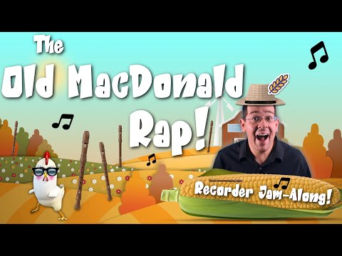 Recorder for Beginners Kids: Old MacDonald Rap