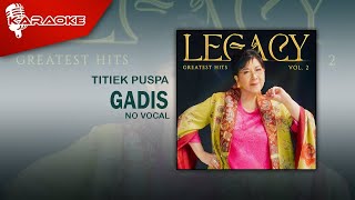 Download lagu Titiek Puspa - Gadis ( Karaoke Video) | No Vocal mp3